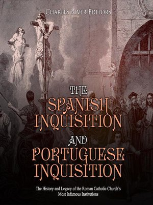 cover image of The Spanish Inquisition and Portuguese Inquisition